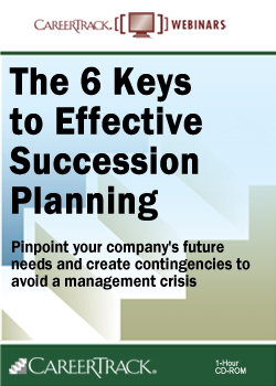 Succession Planning Training: 6 Keys to Effective Succession Planning