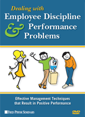 Dealing with Employee Discipline & Performance Problems