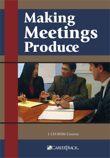 Making Meetings Produce - Effective Meetings