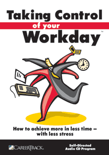 Taking Control of Your Workday