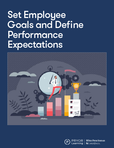 Set Employee Goals and Define Performance Expectations