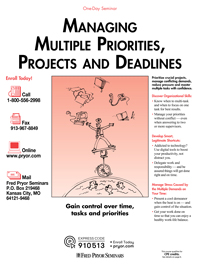 Managing Multiple Priorities, Projects and Deadlines
