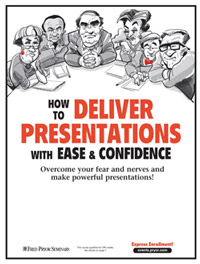 How to Deliver Presentations with Ease and Confidence